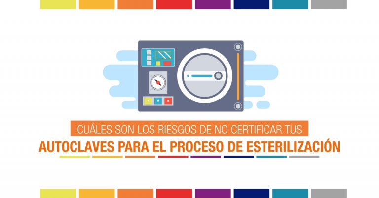 riesgos de no certificar los autoclaves